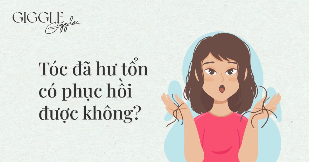 Phục hồi tóc hư tổn như thế nào?
